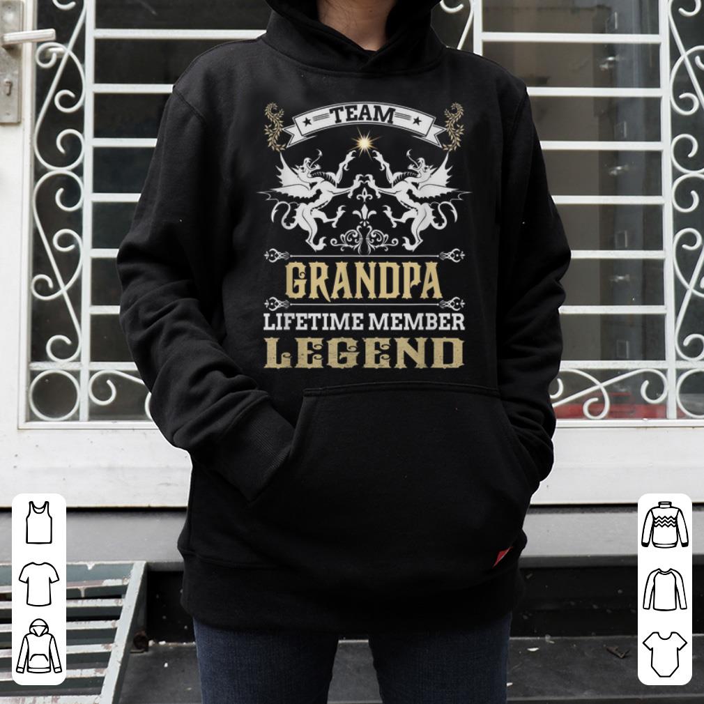 Team Grandpa Lifetime Member Legend Father s Day Gift 4 - Team Grandpa Lifetime Member Legend Father's Day Gift shirt