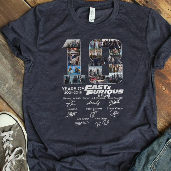 Awesome 18 Years Of Fast And Furious 8 Films Signature shirt 1 - Awesome 18 Years Of Fast And Furious 8 Films Signature shirt