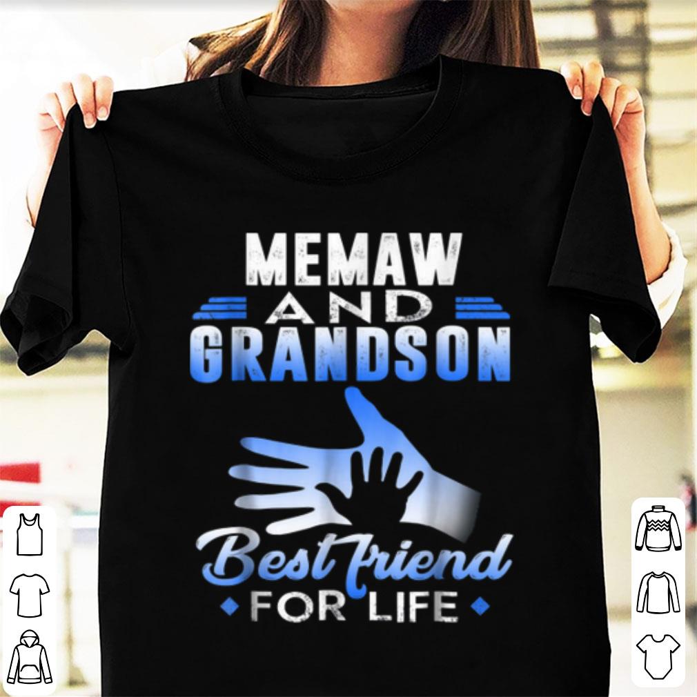 Awesome Funny Memaw And Grandson Best Friends For Life shirt 1 - Awesome Funny Memaw And Grandson Best Friends For Life shirt