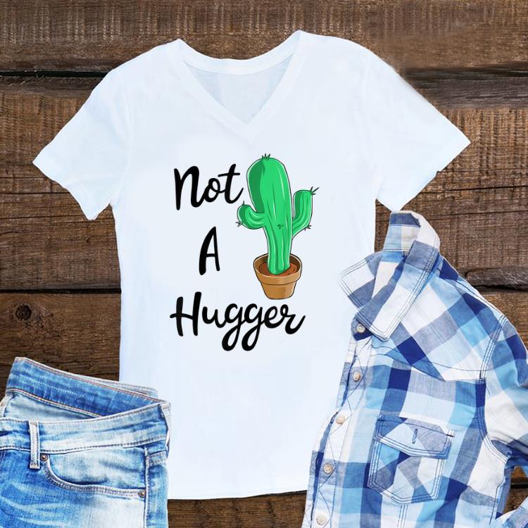 Awesome Not A Hugger Cactus shirt 1 - Awesome Not A Hugger Cactus shirt
