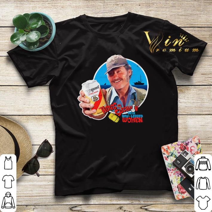 Captain Quint Here s to swimmin with bow legged women shirt sweater 4 - Captain Quint Here's to swimmin' with bow-legged women shirt sweater