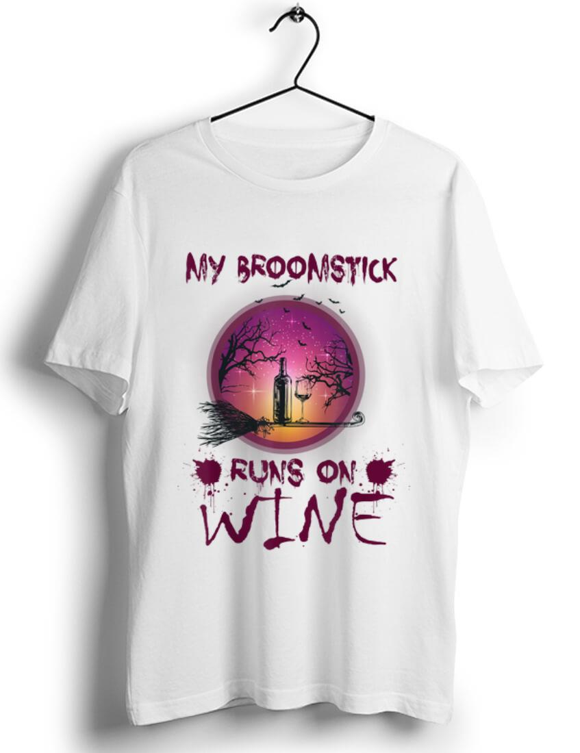 Hot Halloween My Broomstick Runs On Wine shirt 1 - Hot Halloween My Broomstick Runs On Wine shirt