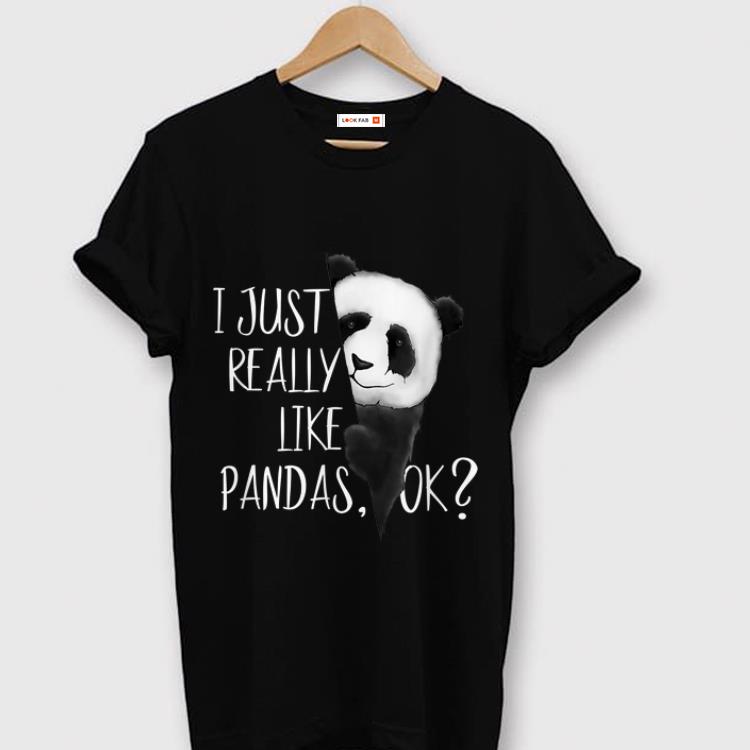 Hot I Just Really Like Pandas shirt 1 - Hot I Just Really Like Pandas shirt