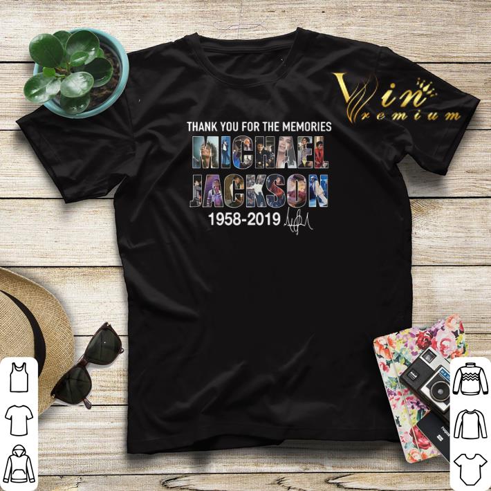 Michael Jackson 1958 2019 signature Thank you for the memories shirt 4 - Michael Jackson 1958-2019 signature Thank you for the memories shirt