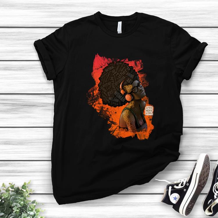 Nice Afro Nerd Girl II shirt 1 - Nice Afro Nerd Girl II shirt