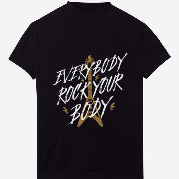 Nice Everybody Rock Your Body Guitar Electric shirt 1 - Nice Everybody Rock Your Body Guitar Electric shirt
