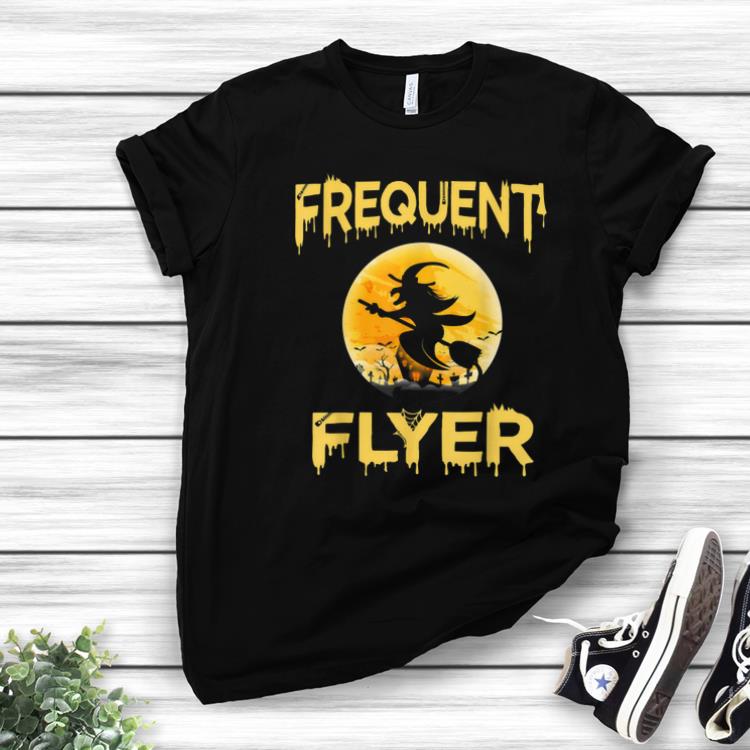 Nice Frequent Flyer Witch Riding Broom Funny Halloween Gift 1 - Nice Frequent Flyer Witch Riding Broom Funny Halloween Gift
