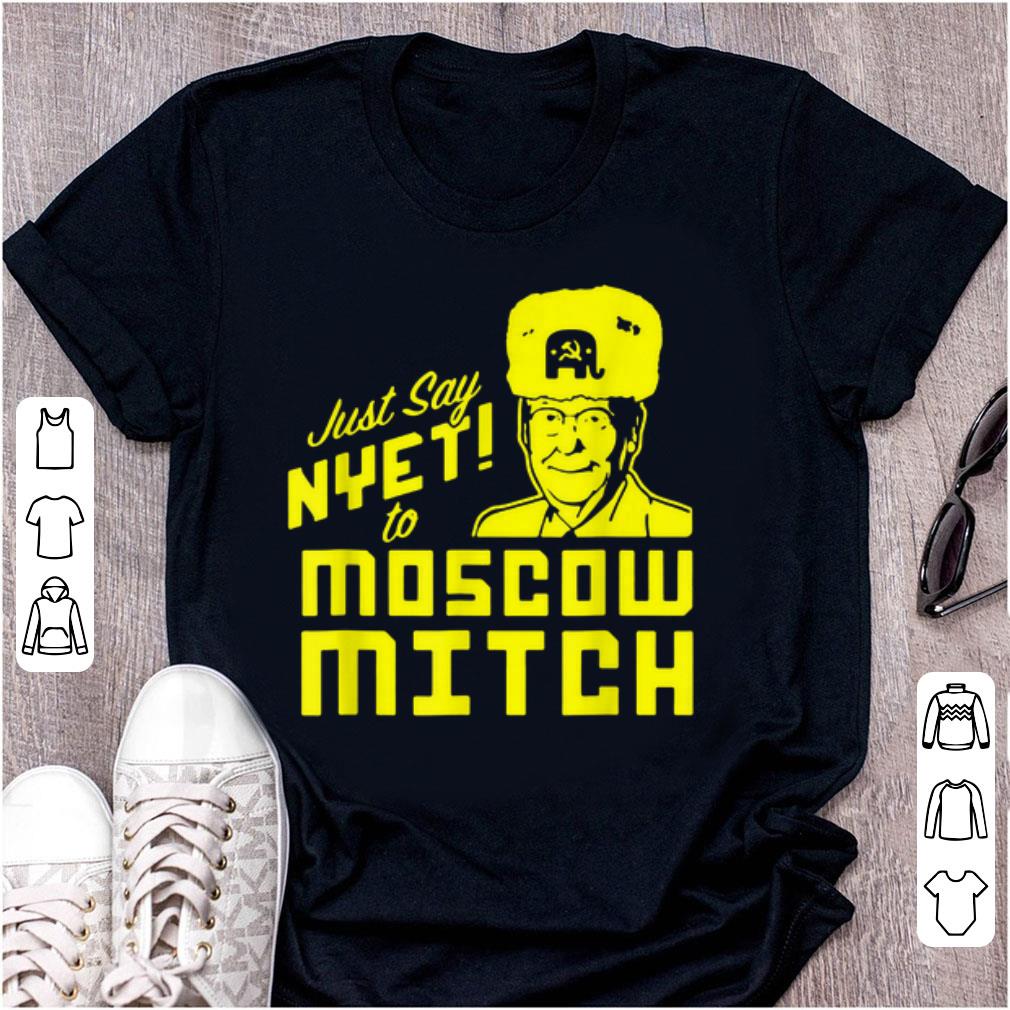 Nice McConnell Just say Nyet to Moscow Mitch shirt 1 - Nice McConnell Just say Nyet to Moscow Mitch shirt