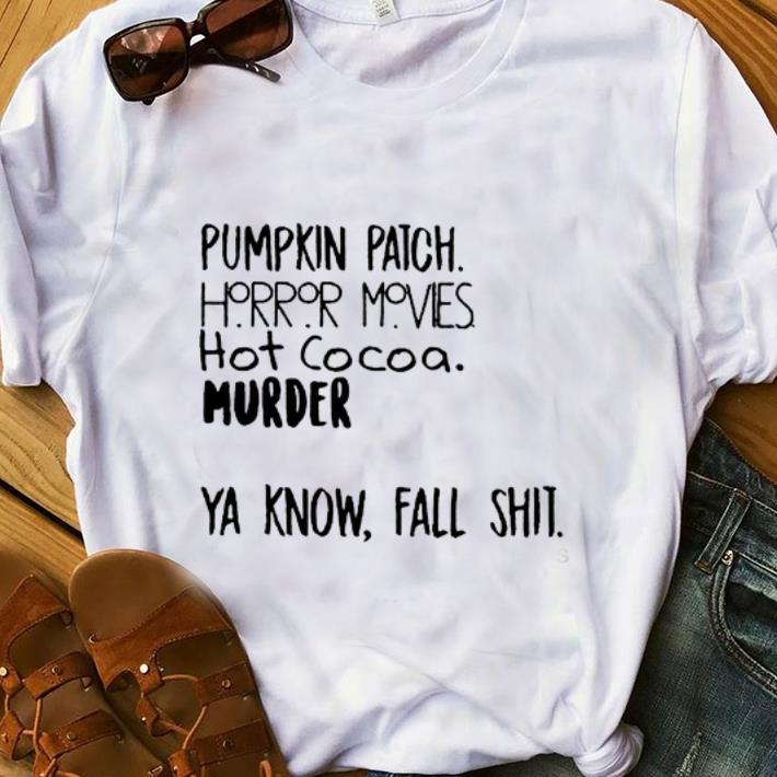Nice Pumpkin Patch Watch Horror Movie Halloween shirt 1 - Nice Pumpkin Patch Watch Horror Movie Halloween shirt