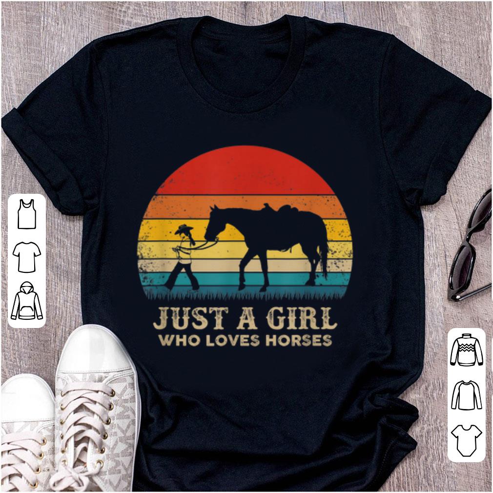 Nice Vintage Just A Girl Who Love Horses shirt 1 - Nice Vintage Just A Girl Who Love Horses shirt
