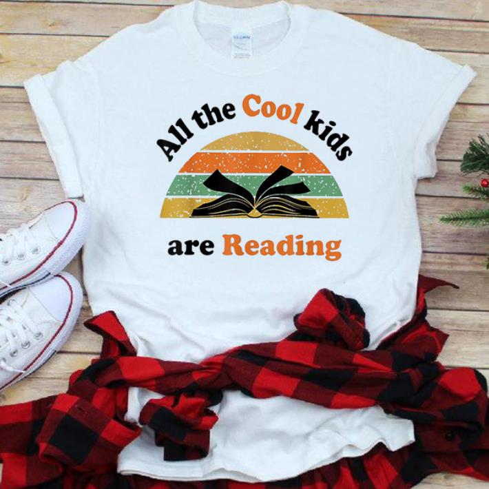 Official All The Cool Kids Are Reading Vintage shirt 1 - Official All The Cool Kids Are Reading Vintage shirt