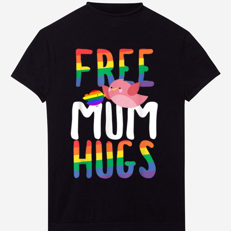 Official Free Mum Hugs LGBT Gay Pride Rainbow Bird Flag shirt 1 - Official Free Mum Hugs LGBT Gay Pride Rainbow Bird Flag shirt