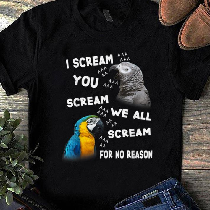 Official I Scream We All Scream For No Reason shirt 1 - Official I Scream We All Scream For No Reason shirt