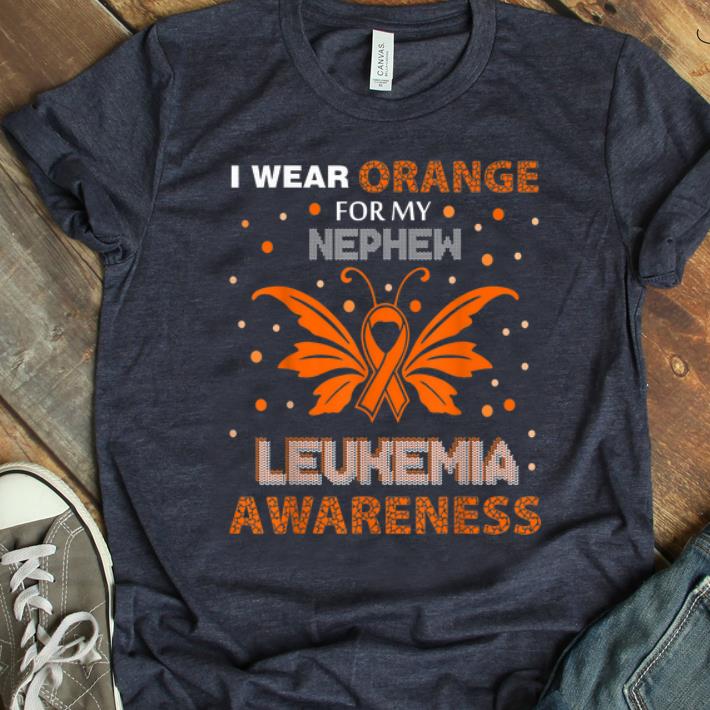 Official I Wear Orange For My Nephew Leukemia Awareness shirt 1 - Official I Wear Orange For My Nephew Leukemia Awareness shirt