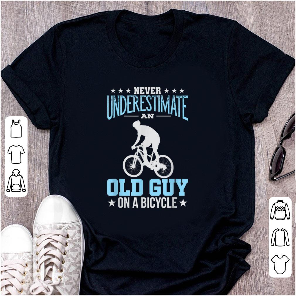 Official Never Underestimate An Old Guy On A Bicycle shirt 1 - Official Never Underestimate An Old Guy On A Bicycle shirt