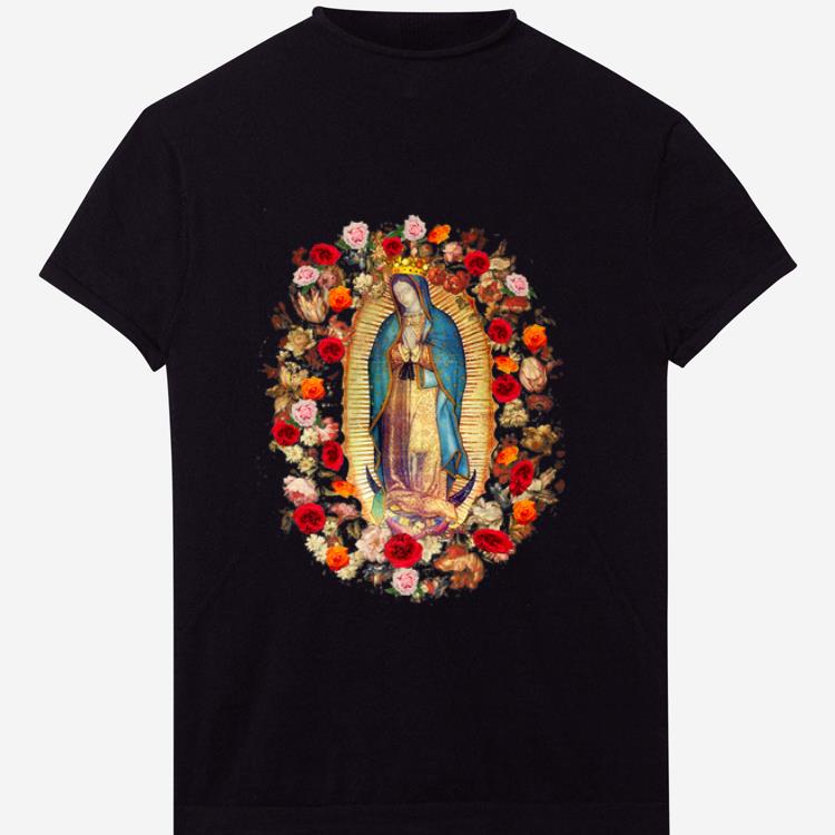 Official Our Lady of Guadalupe Virgin Mary Catholic shirt 1 - Official Our Lady of Guadalupe Virgin Mary Catholic shirt