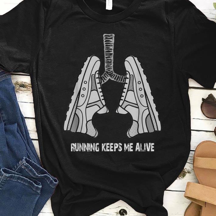 Official Running Keeps Me Alive Lung Shoes shirt 1 - Official Running Keeps Me Alive Lung Shoes shirt