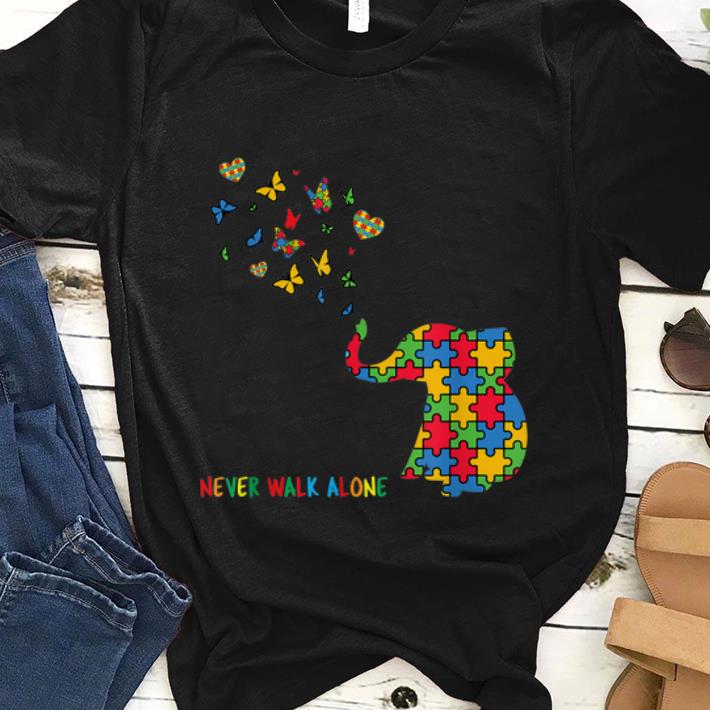 Original Autism Awareness Elephant Never Walk Alone shirt 1 - Original Autism Awareness Elephant Never Walk Alone shirt