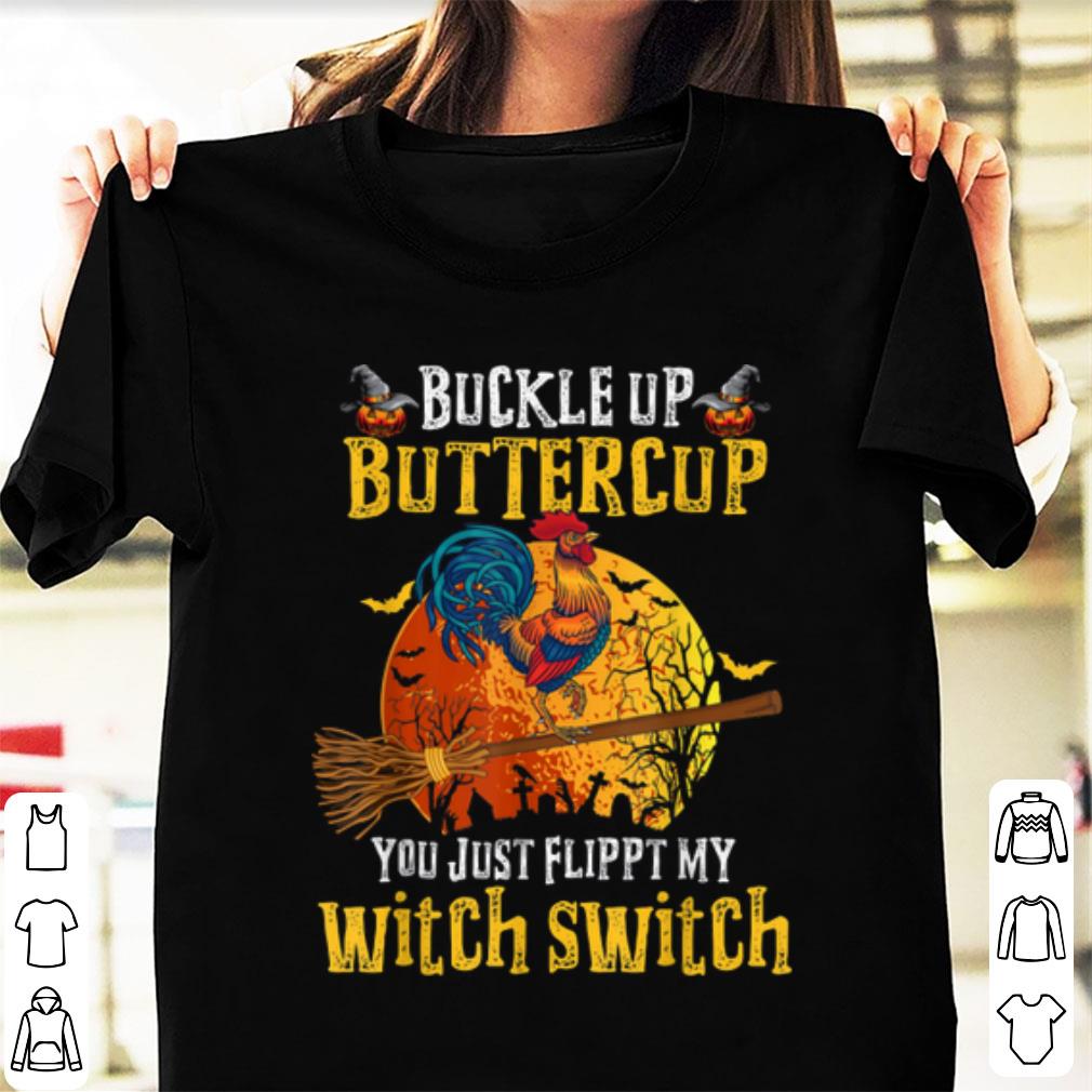 Original Buckle Up Buttercup You Just Flipped shirt 1 - Original Buckle Up Buttercup You Just Flipped shirt