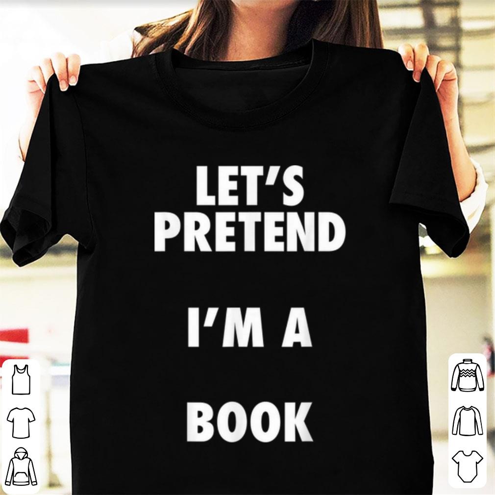 Original Halloween Book Costume Pretend I m A Book shirt 1 - Original Halloween Book Costume, Pretend I'm A Book shirt