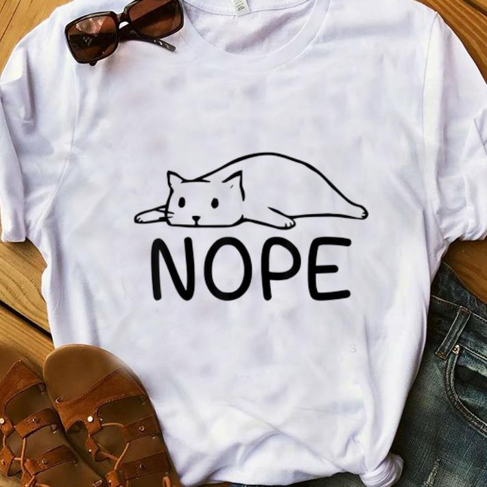 Premium Lazy Cat Nope shirt 1 - Premium Lazy Cat Nope shirt
