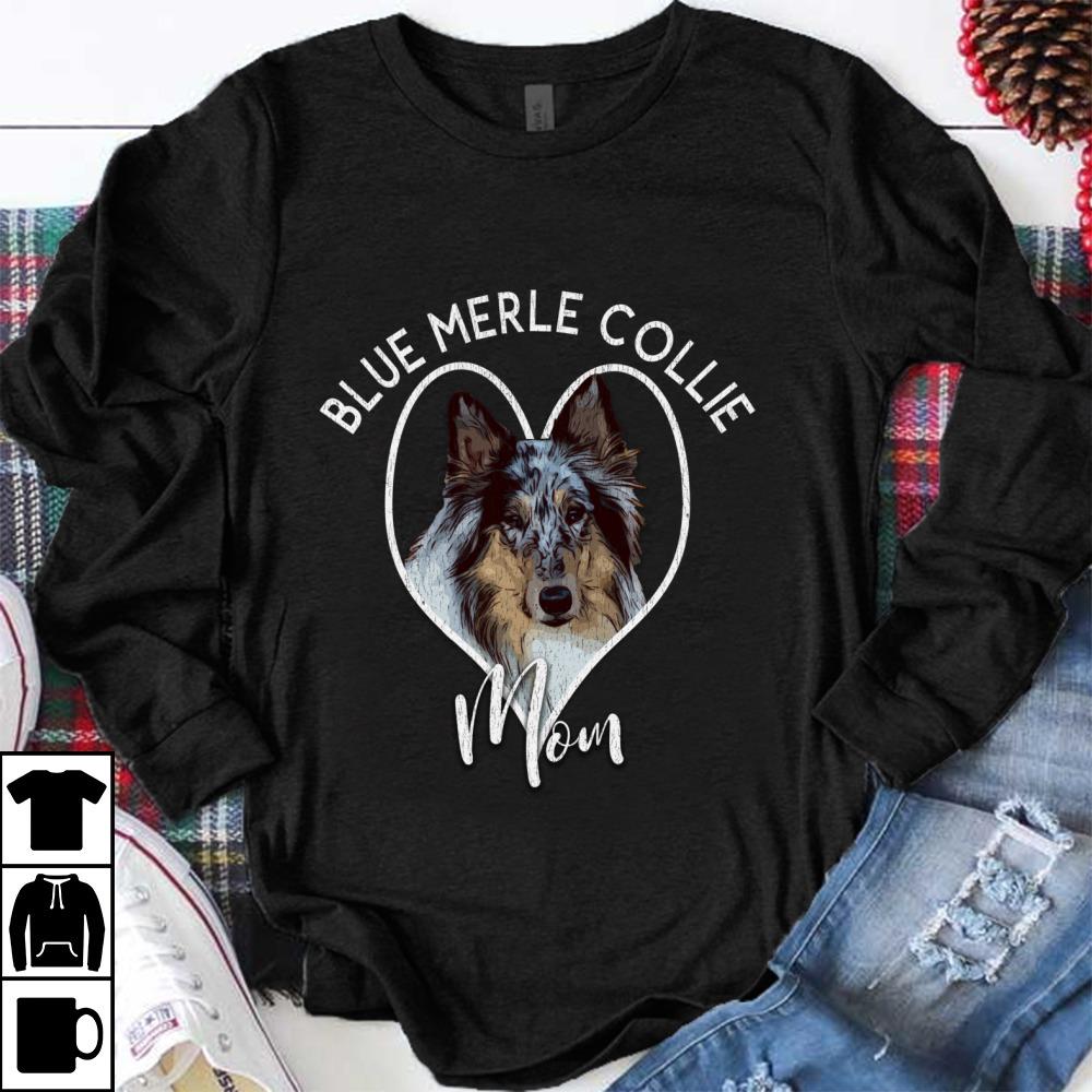 Pretty Blue Merle Collie Mom shirt 1 - Pretty Blue Merle Collie Mom shirt