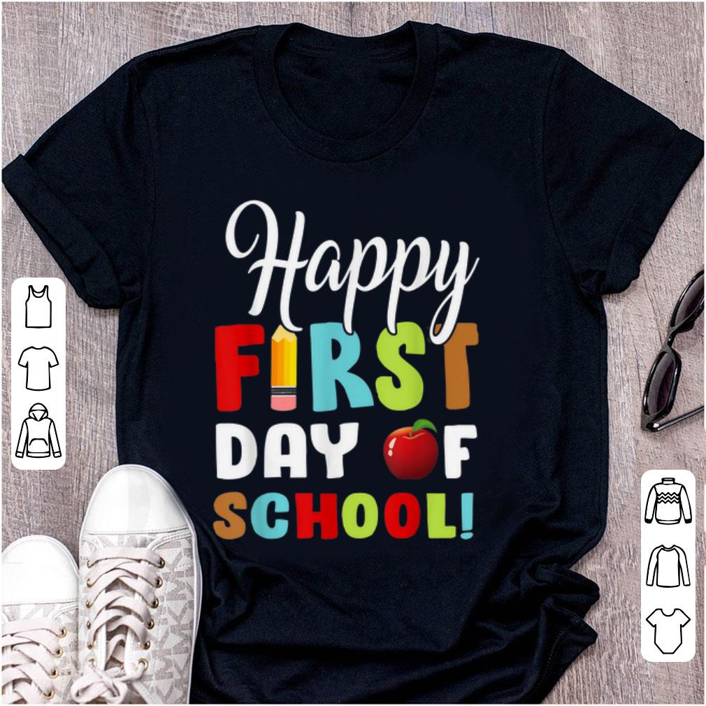 Pretty Happy First Day Of Shool shirt 1 - Pretty Happy First Day Of Shool shirt