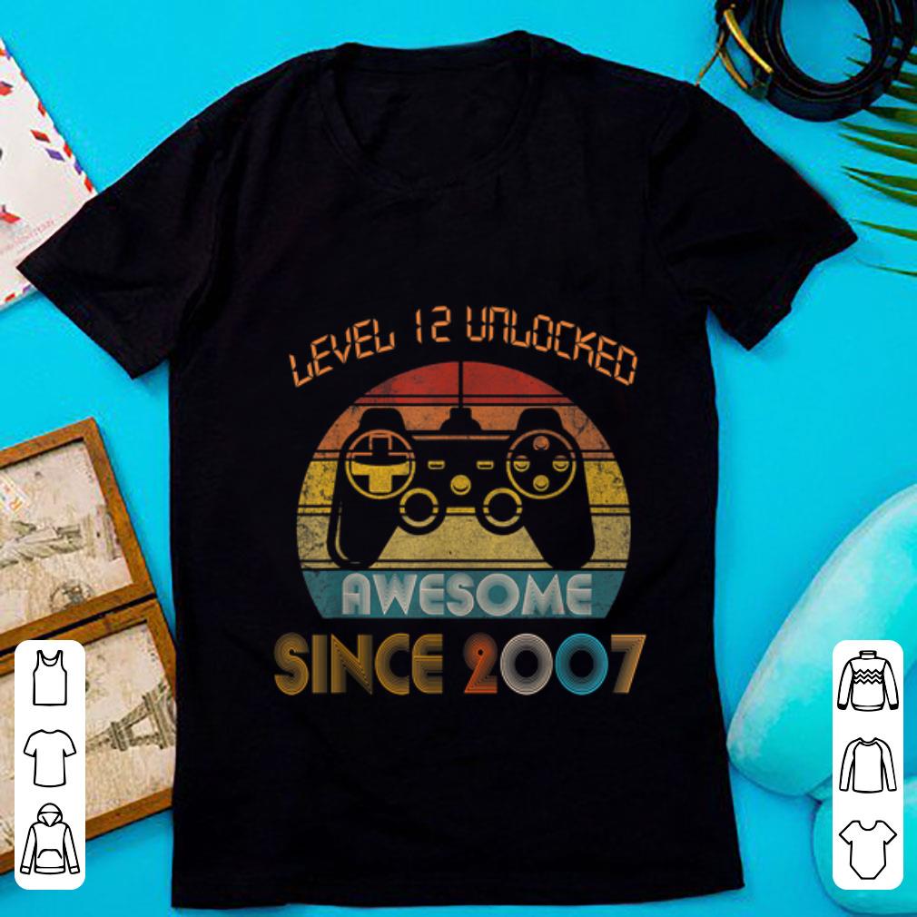 Pretty Level 12 Unlocked Awesome Since 2007 Vintage shirt 1 - Pretty Level 12 Unlocked Awesome Since 2007 Vintage shirt