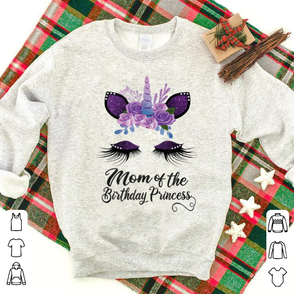 Pretty Mom of the birthday Princess Unicorn shirt 1 - Pretty Mom of the birthday Princess Unicorn shirt