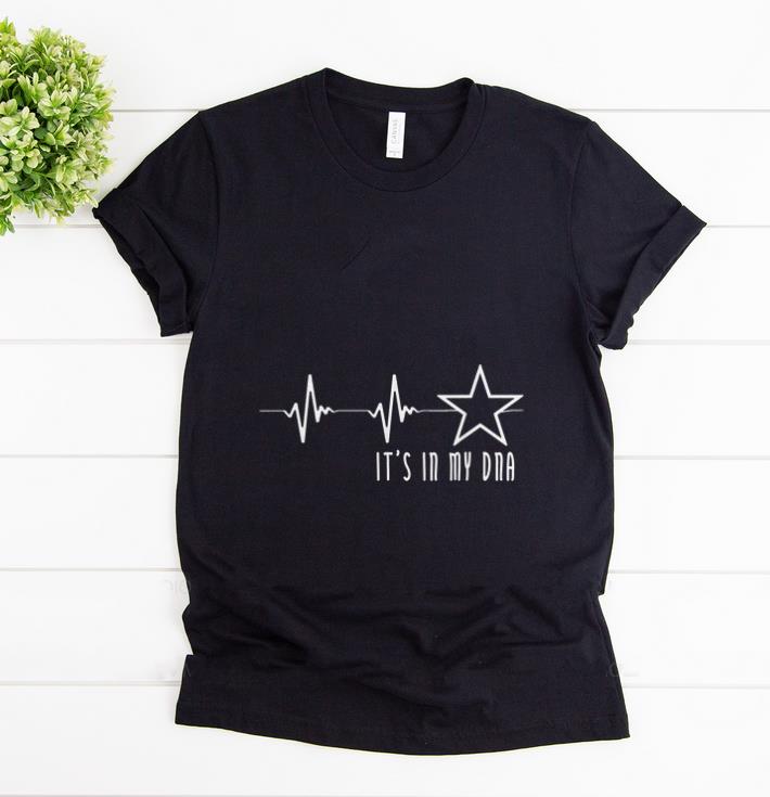 Pretty Texas Cowboy Heartbeat with Lonestar Its In My DNA shirt 1 1 - Pretty Texas Cowboy Heartbeat with Lonestar Its In My DNA shirt