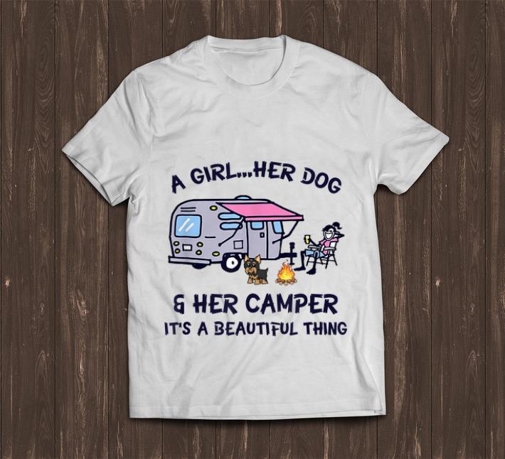 Top A Girl Her Dog And Her Camper It s A Beautiful Thing shirt 1 - Top A Girl Her Dog And Her Camper It's A Beautiful Thing shirt
