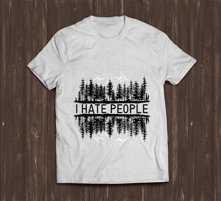 Top I hate people upside down forest shirt 1 - Top I hate people upside down forest shirt