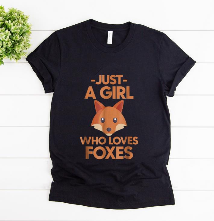 Top Just A Girl Who Loves Foxes shirt 1 - Top Just A Girl Who Loves Foxes shirt