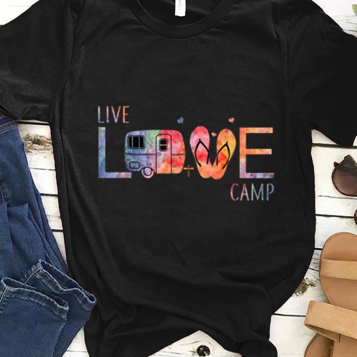 Top Live Love Camp shirt 1 - Top Live Love Camp shirt