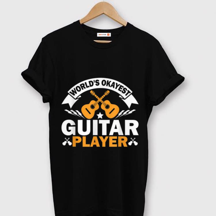 Top World s Okayest Guitar Player Acoustic Guitar shirt 1 - Top World's Okayest Guitar Player Acoustic Guitar shirt