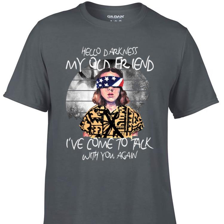 Awesome Hello Darkness My Old Friend I ve Come Talk With You Again Eleven shirt 1 - Awesome Hello Darkness My Old Friend I’ve Come Talk With You Again Eleven shirt