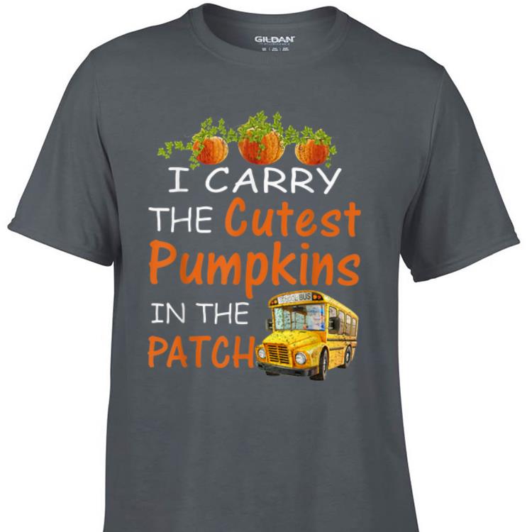 Awesome I Carry The Cutest Pumpkins In The Patch shirt 1 - Awesome I Carry The Cutest Pumpkins In The Patch shirt