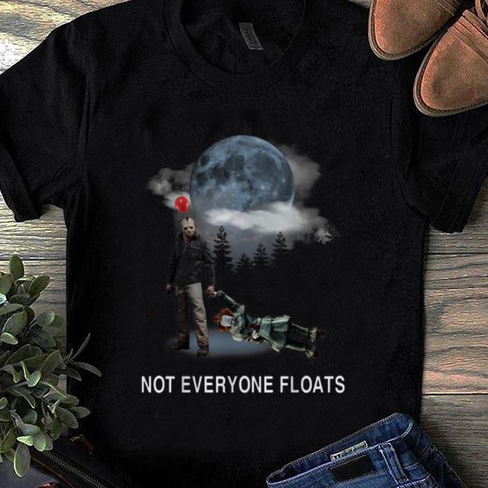 Awesome Jason Voorhees vs Pennywise not everyone floats shirt 1 - Awesome Jason Voorhees vs Pennywise not everyone floats shirt