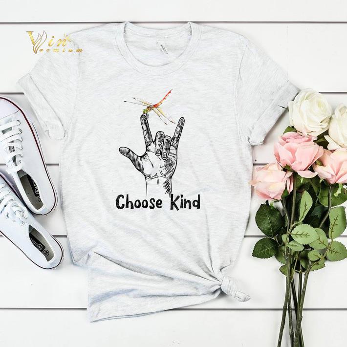 Dragonfly Sign Language choose kind shirt sweater 4 - Dragonfly Sign Language choose kind shirt sweater