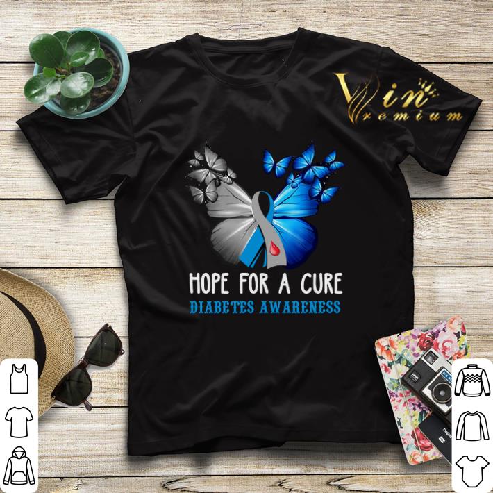 Hope for a cure Diabetes Awareness Butterfly shirt sweater Hope for a cure Diabetes Awareness Butterfly shirt sweater 4 - Hope for a cure Diabetes Awareness Butterfly shirt sweater