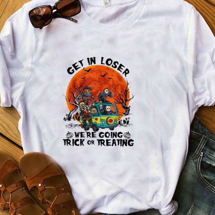 Hot Get in Loser We re Going Trick or Treating Halloween Sunset shirt 1 - Hot Get in Loser We're Going Trick or Treating Halloween Sunset shirt