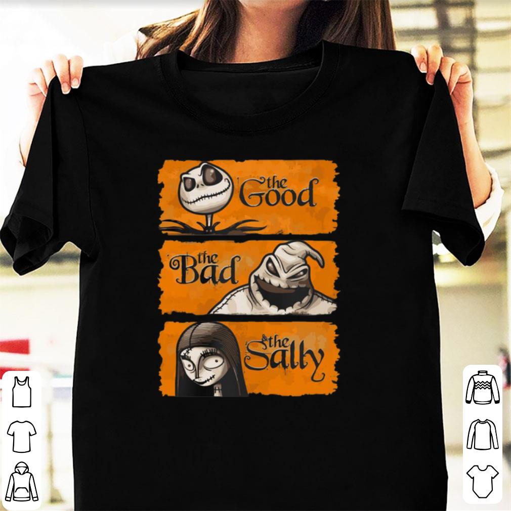 Hot The Good The Bad The Sally Nightmare Before Christmas shirt 1 - Hot The Good The Bad The Sally - Nightmare Before Christmas shirt