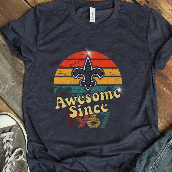 Hot Vintage Saints Awesome Since 1967 New Orleans shirt 1 - Hot Vintage Saints Awesome Since 1967 New Orleans shirt