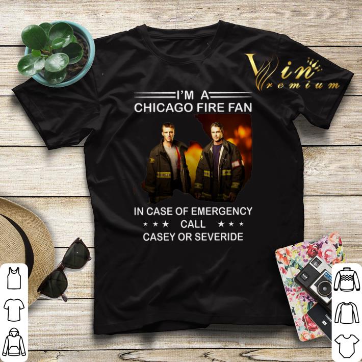 I m a Chicago Fire fan in case of emergency call casey shirt sweater 4 - I'm a Chicago Fire fan in case of emergency call casey shirt sweater