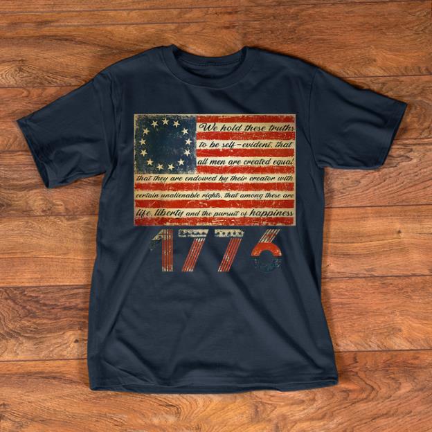 Nice Life Liberty and Pursuit of Happiness Betsy Ross Flag 1776 shirts 1 - Nice Life Liberty and Pursuit of Happiness Betsy Ross Flag 1776 shirts
