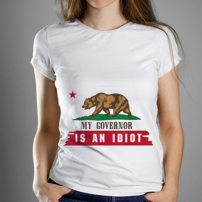 Nice My Governor Is An Idiot shirt 1 - Nice My Governor Is An Idiot shirt