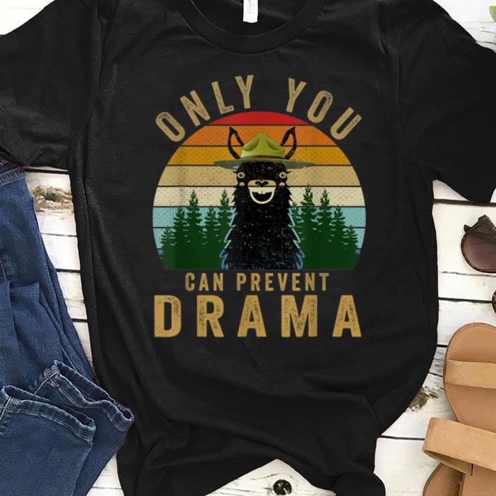 Nice Only you can prevent drama Llama Camping Vintage shirts 1 - Nice Only you can prevent drama Llama Camping Vintage shirts
