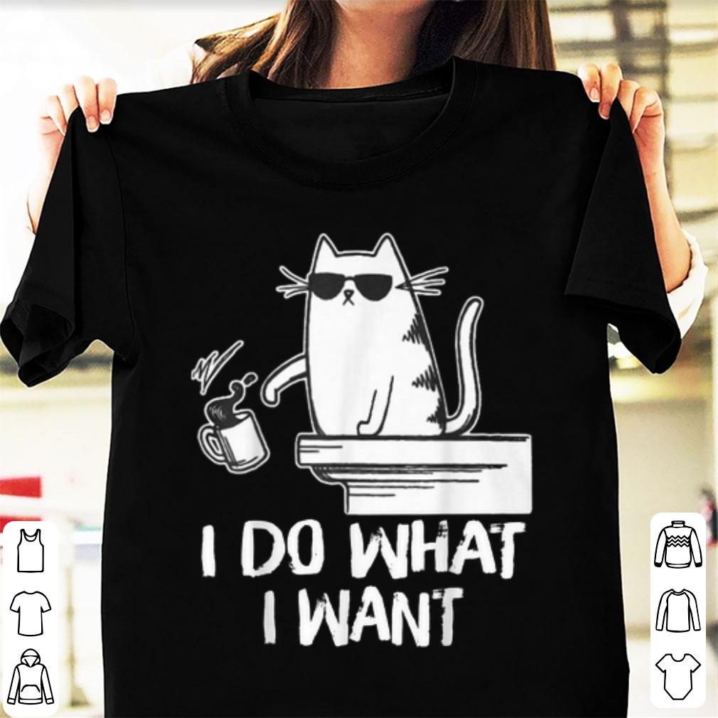 Official Cat I Do What I Want Coffee Cat Coffee Drinking shirt 1 - Official Cat I Do What I Want Coffee Cat Coffee Drinking shirt