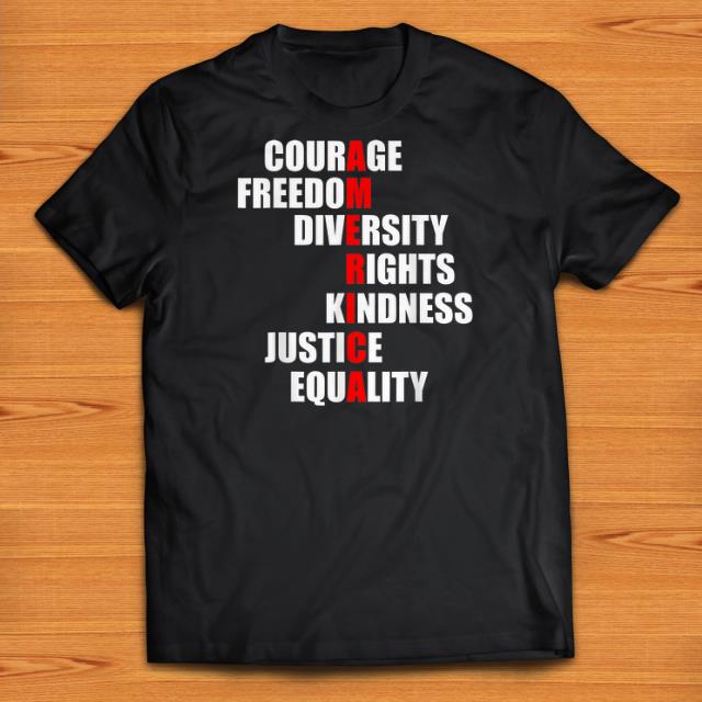Official Courage Freedom Diversity Rights Kindness Justice shirts 1 - Official Courage Freedom Diversity Rights Kindness Justice shirts
