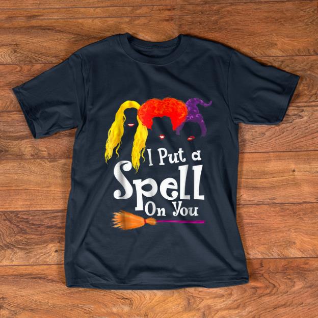 Official Hocus Pocus I Put A Spell On You Halloween shirt 1 - Official Hocus Pocus I Put A Spell On You Halloween shirt